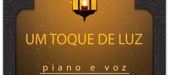 Um toque de Luz – Show Davidson Silva – São Caetano do Sul Um toque de Luz – Show Davidson Silva – São Caetano do Sul